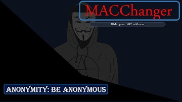 MacChanger: Spoof Your Mac Address