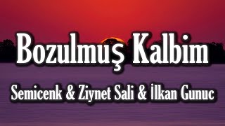 Semicenk & Ziynet Sali & İlkan Gunuc - Bozulmuş Kalbim 
