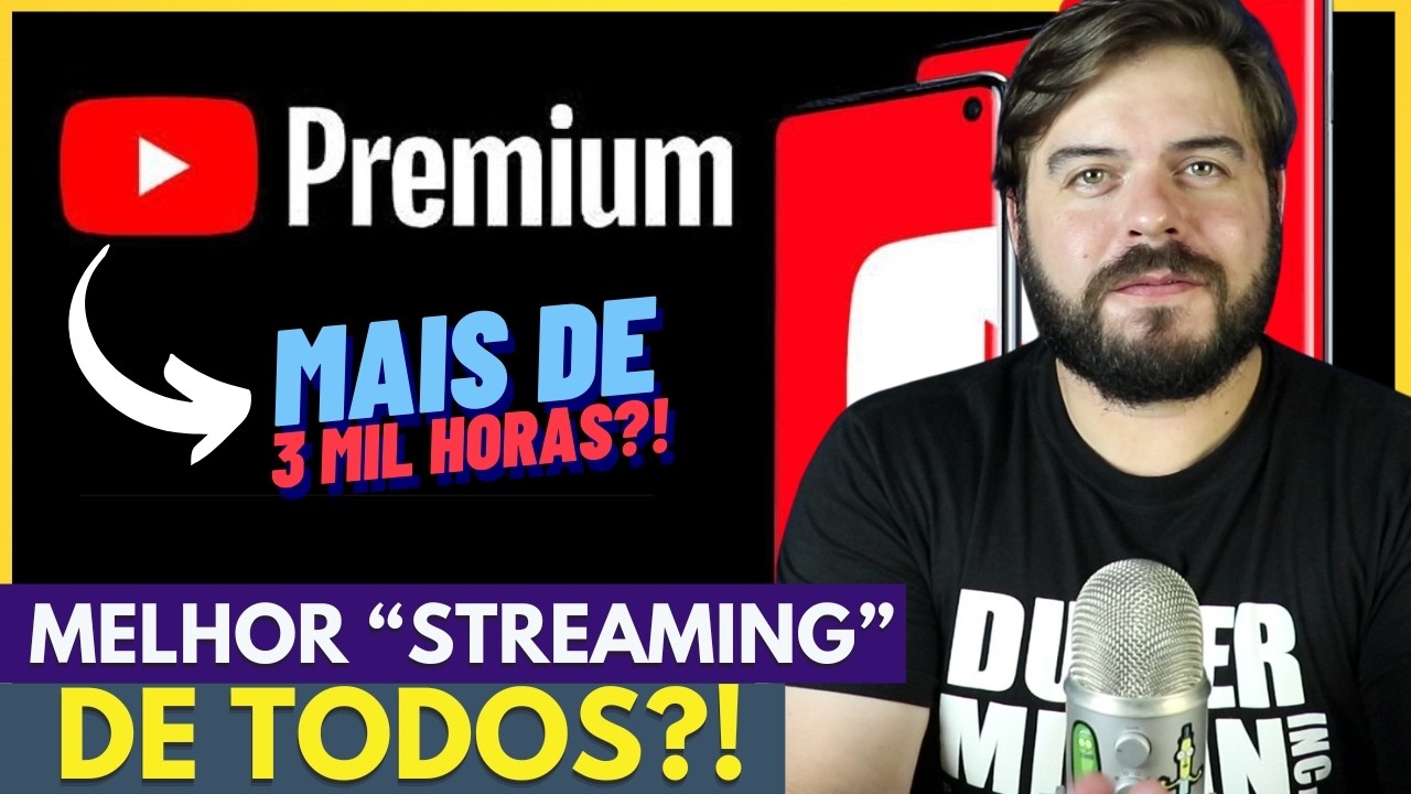 YOUTUBE PREMIUM VALE O PREÇO?! Streaming Que Eu MAIS USO!! - YouTube