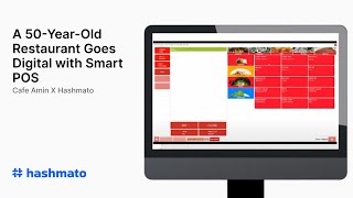 Cafe Amin x Hashmato | A 50-Year-Old Restaurant Goes Digital with Smart POS screenshot 5