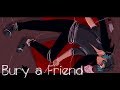 Bury a friend  pmv   tw blood