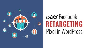 How to Install Facebook Remarketing Retargeting Pixel in WordPress