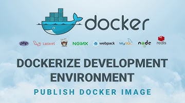 Dockerize Development Environment - Publish Docker Image