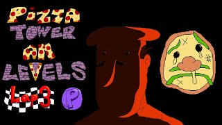 Pizza Tower  All Levels/Lap 3/P Rank