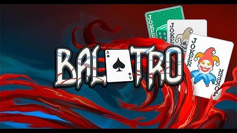 Hướng dẫn MOD và Việt Hóa games BALATRO Trên SteamOS - Bazzite