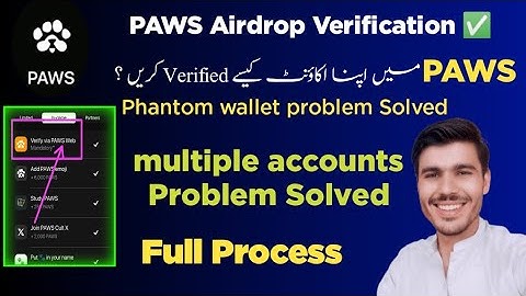 How To Verified Paws Account | PAWS Important Task Before listing | multiple accounts Problem?