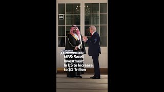 MBS: Saudi Investment In US to Increase to $1 Trillion