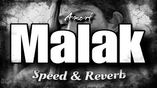 Amorf - Malak Speed and Reverb 🎵 #music Resimi