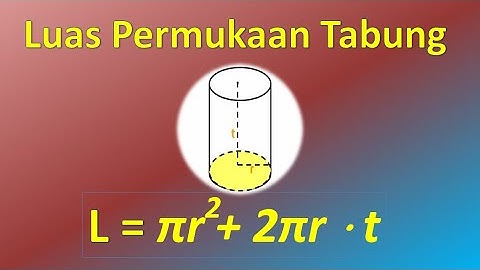 Cara Mudah Mencari Luas Permukaan Tabung Tanpa Tutup