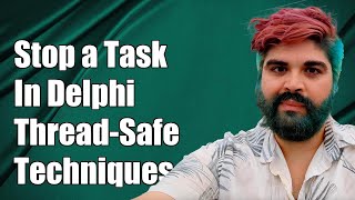Famous How to Safely Stop a Running TTask in Delphi: Thread-Safe Techniques Explained Profile
