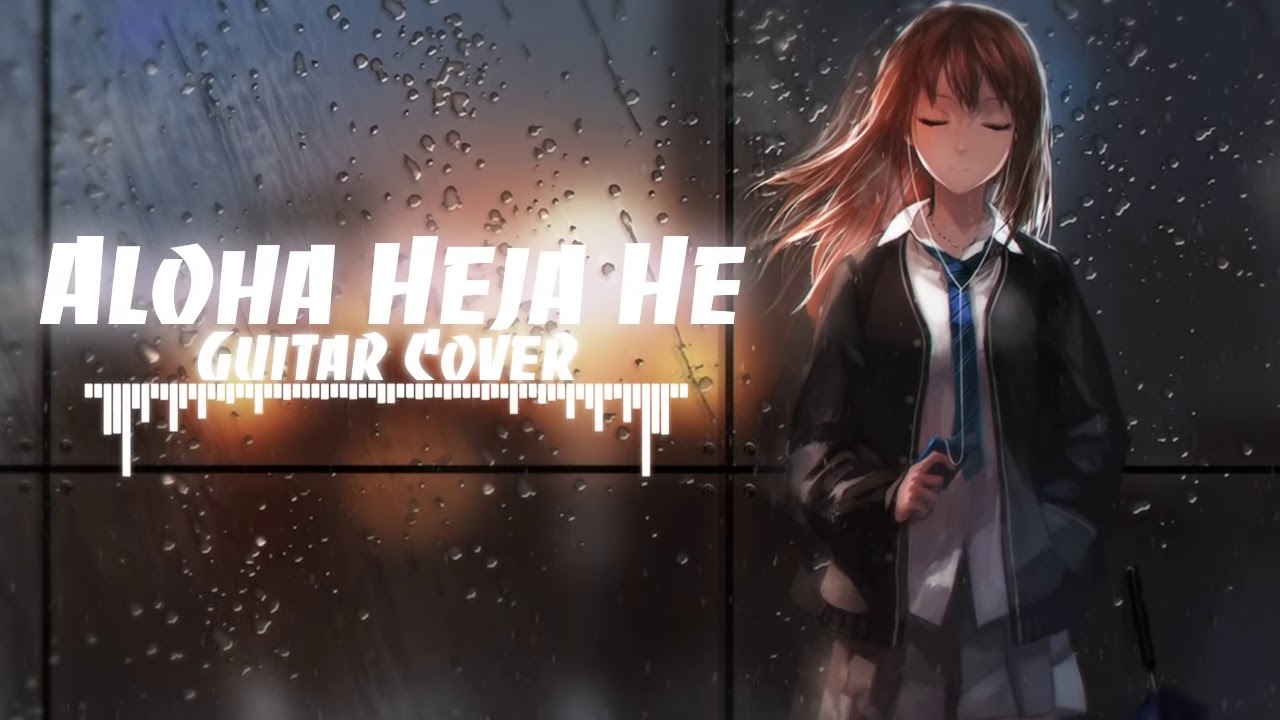 aloha heja heguitar cover tik tok YouTube