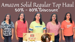 Amazon Solid Regular Top Shopping Haul Review | Wardrobe Refresh Sale | Heavy discount Amazon Sale