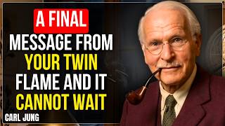 Carl Jung ⚠️ I Have a Final Urgent Message From Your Twin Flame… And It Cannot Wait ⚠️