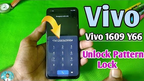 vivo 1609 y66 unlock pattern pin by hard reset without computer easy trick