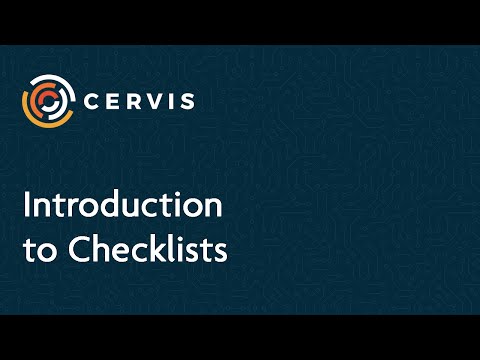 Introduction to Checklists - CERVIS Technologies (Outdated Video, New Video in Description)