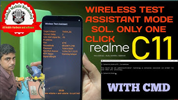 REALME C11 2021 wireless Test Assistant mode exit only one click