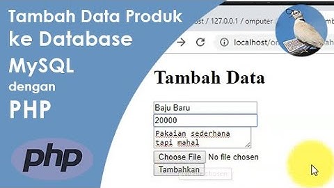 Cara Membuat Program Tambah Data Produk ke Database MySQL dengan PHP