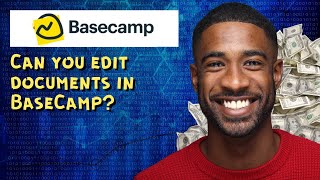 Can you edit documents in BaseCamp