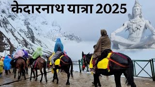 Kedarnath Yatra 2025 | Kedarnath Dham Complete Tour Guide | Sonprayag To Kedarnath 21km Trekking