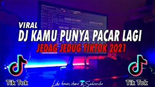 DJ KAMU PUNYA PACAR LAGI x HUJAN BADAI ANGIN RIBUT x INDIA TEHIBA TEHI TEHI REMIX VIRAL TIKTOK!!