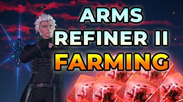[PSO2:NGS] How to Farm Arms Refiner II
