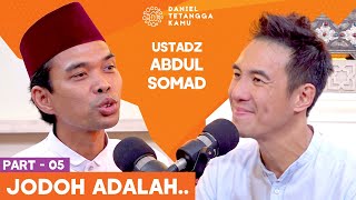 Ustadz Abdul Somad Menjawab Pertanyaan Tentang Jodoh  Daniel Tetangga Kamu