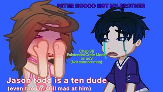 YOUR BROTHER IS A TEN🕷️ || Existential Crisis Mode Ao3 || not canon || SPIDEYHOOD