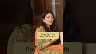 Sai Pallavi’s Powerful Truth About Self-Respect ✨ #shorts #motivation #selfrespect #confidence