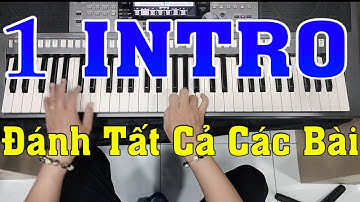 Huớng Dẫn INTRO Chacha Đánh Tất Cả Các Bài | Trần Khánh
