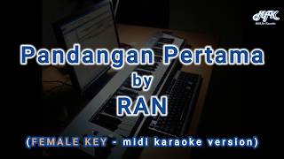 RAN - Pandangan Pertama (FEMALE KEY - midi karaoke version)