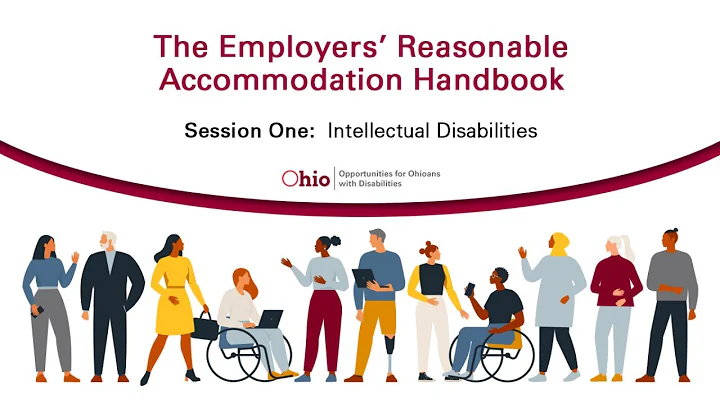 The Employers' Reasonable Accommodation Handbook - Session One: Intellectual Disabilities