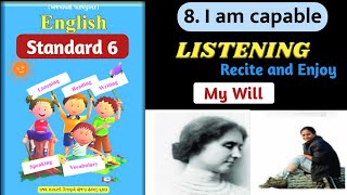 STD 6 ENGLISH NEW UNIT 8 LISTENING My Will| DHORAN 6 ANGREJI CHAP 8 LISTENING My Will | I AM CAPABLE