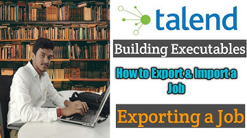 32.How to Export a Job in Talend Studio l Building Executables l Talend Data Integration