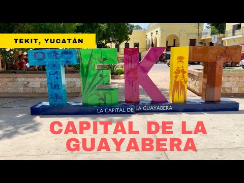 TEKIT, YUCATÁN. PIONERO DE LAS GUAYABERAS!!