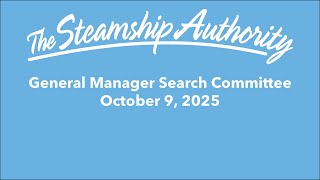 October 9, 2025, General Manager Search Committee