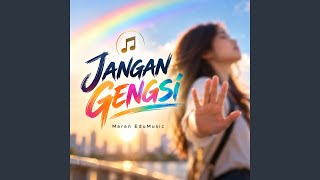 Download lagu JANGAN GENGSI