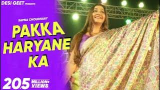 Pakka Haryane Ka | Sapna Choudhary Dance Performance | New Haryanvi Song 2022