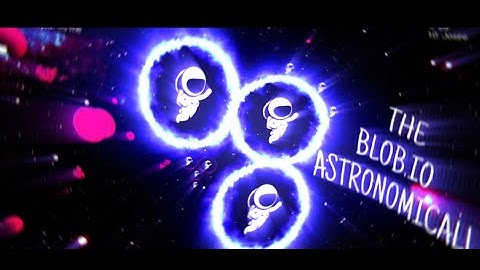The Blob.io Astronomical🌠 (Free Clips!)