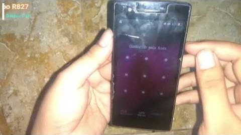 Hard Reset Oppo R827 Tested 100%