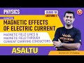 Magnetic Effects of Electric Current Class 10 - L1| Magnetic Field and Field Lines | Shimon Sir