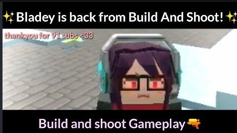 ✨Build and Shoot again!! || BlockmanGo gameplay (2) ✨