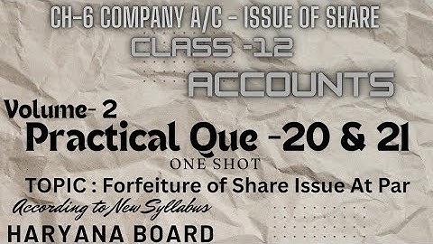 Ch 6 Company A/C- Issue of Share|| Que 20 & 21 || Vol 2 ,Step by step Explain ||New Edition||