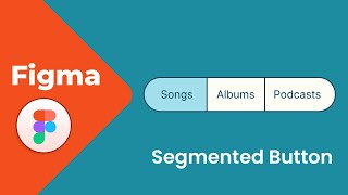 UI Component / Segmented Buttons in Figma -  User Experience | DesignMentor