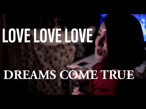 dreams-come-true-(ドリカム)「love-love-love」--cover--/-daiji-&-artichoke