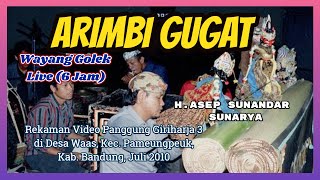 Wayang Golek GH3 Arimbi Gugat (Video Live, 2010) - H. Asep Sunandar Sunarya