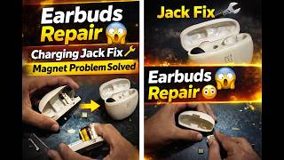 Bluetooth Earbuds Repair 🔧 | Charging Jack Fix + Magnet Repair Full Guide ⚡