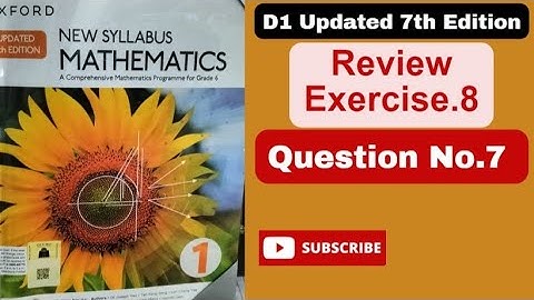 Question number 7Review exercise 8 D1 Updated 7th edition Topic Area and perimeter Book1