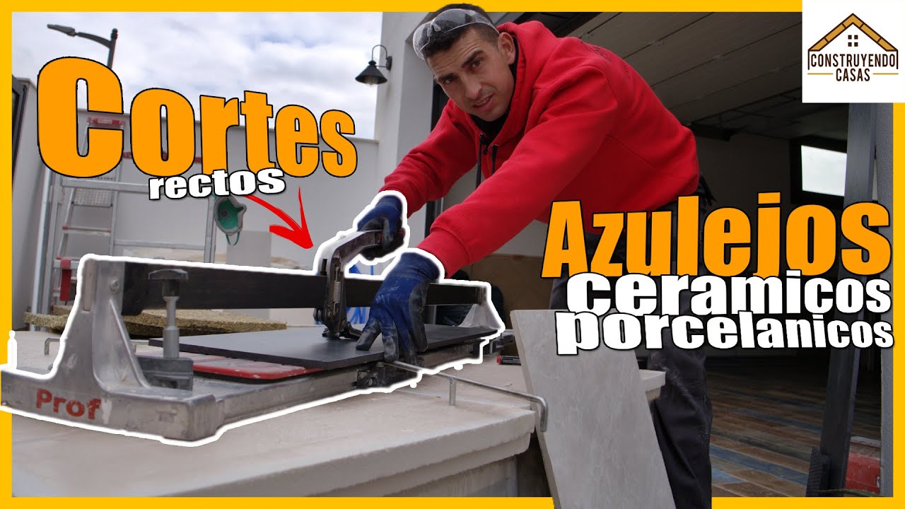 🔶 Como CORTAR AZULEJOS CERAMICA o PORCELANICO 🔶 CORTES RECTOS 