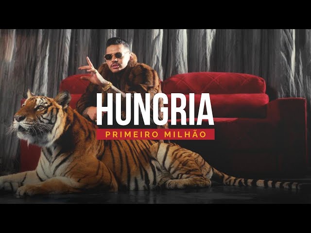 Hungria Hip Hop - Primeiro Milhão