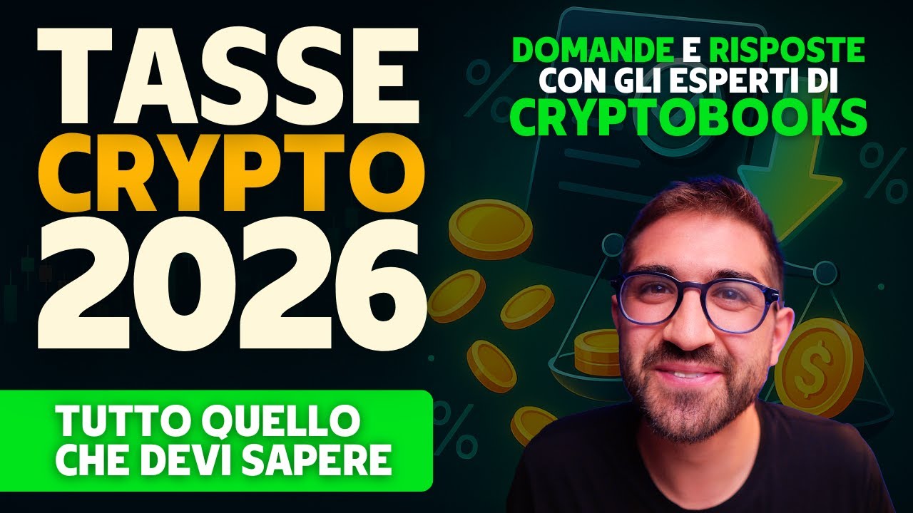 TASSE CRYPTO 2026: COSA SUCCEDERÀ? QUANTO DOVRÒ PAGARE? || con CRYPTOBOOKS